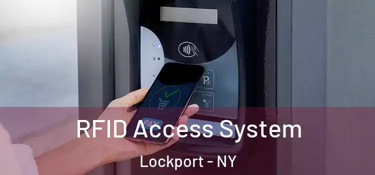  RFID Access System Lockport - NY
